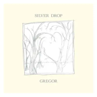 "Silver Drop" ("Gregor") (Vinyl / 12" Album)