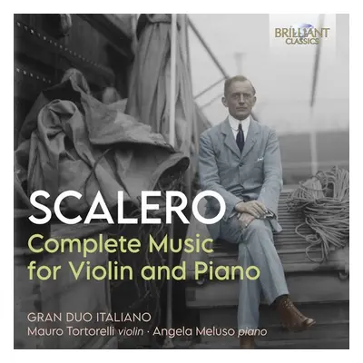 "Scalero: Complete Music for Violin and Piano" ("") (CD / Album)