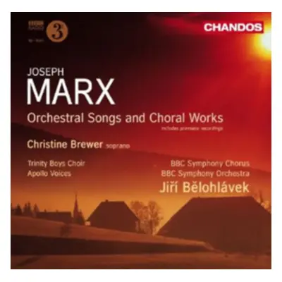 "Joseph Marx: Orchestral Songs and Choral Works" ("") (CD / Album)