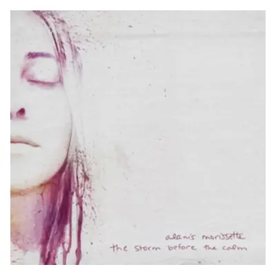 "The Storm Before the Calm" ("Alanis Morissette") (CD / Album)