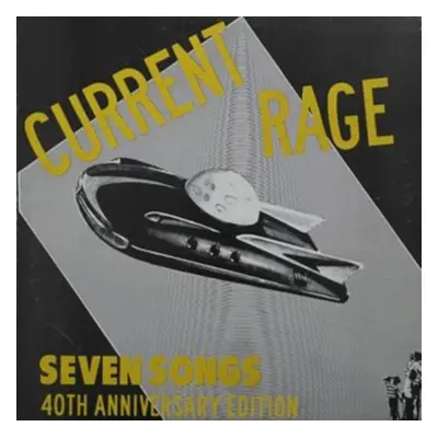 "Seven Songs" ("Current Rage") (Vinyl / 12" Album)