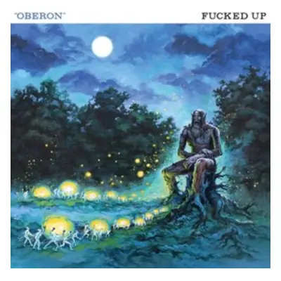 "Oberon" ("Fucked Up") (Vinyl / 12" EP)