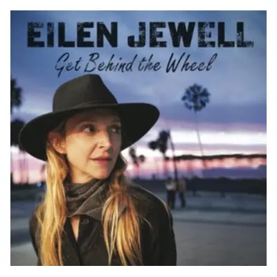 "Get Behind the Wheel" ("Eilen Jewell") (Vinyl / 12" Album)