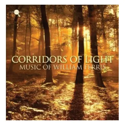 "Corridors of Light: Music of William Ferris" ("") (CD / Album)