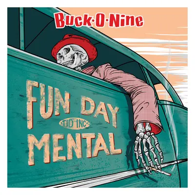 "Fun Day Mental" ("Buck-O-Nine") (Vinyl / 12" Album)