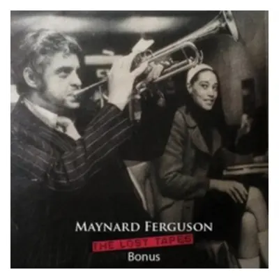 "The Lost Tapes Bonus" ("Maynard Ferguson") (CD / Album)