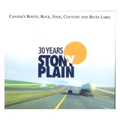 "30 Years of Stony Plain [2cd + Dvd]" ("") (CD / Album)