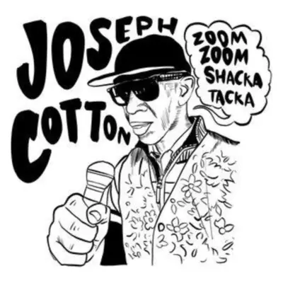 "Zoom Zoom Shacka Tacka" ("Joseph Cotton") (CD / Album)