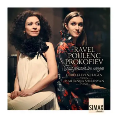 "Ravel/Poulenc/Prokofiev: Fait Pleurer Les Songes" ("") (CD / Album)