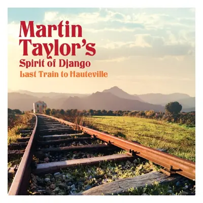 "Last Train to Hauteville" ("Martin Taylor") (CD / Album)