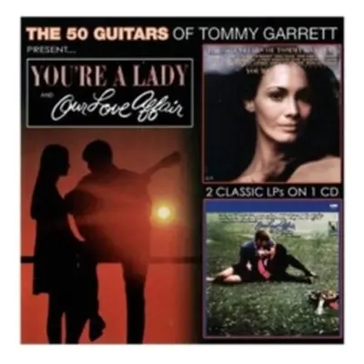 "You're a Lady/Our Love Affair" ("Tommy Garrett") (CD / Album)