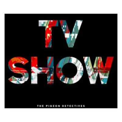 "TV Show" ("The Pigeon Detectives") (CD / Album)