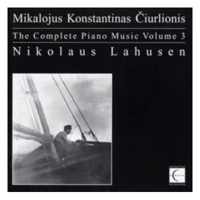 "Mikalojus Konstantinas Ciurlionis: The Complete Piano Music" ("") (CD / Album)