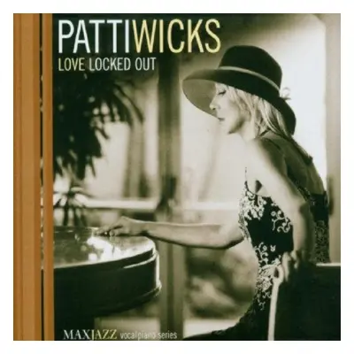 "Love Locked Out" ("Patti Wicks") (CD / Album)