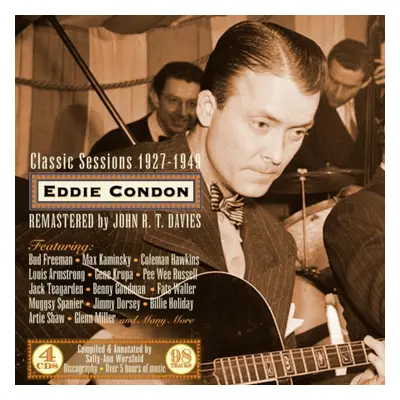 "Classic Sessions 1927-1949" ("Eddie Condon") (CD / Box Set)