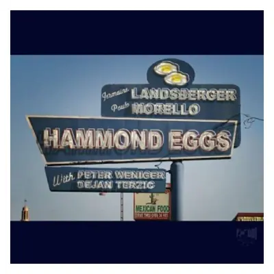 "Hammond Eggs" ("") (CD / Album)