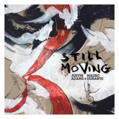 "Still Moving" ("Justin Adams & Mauro Durante") (CD / Album Digipak)