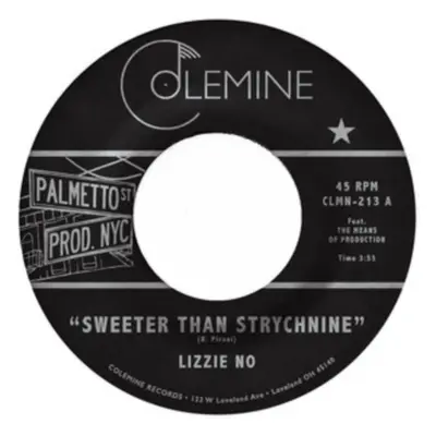 "Sweeter Than Strychnine/Stop Bothering Me" ("Lizzie No") (Vinyl / 7" Single Coloured Vinyl)