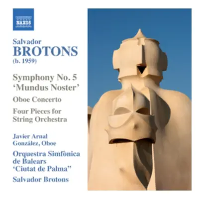 "Salvador Brotons: Symphony No. 5, 'Mundus Noster'/..." ("") (CD / Album)