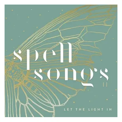 "Spell Songs II: Let the Light In" ("Spell Songs") (Vinyl / 12" Album)