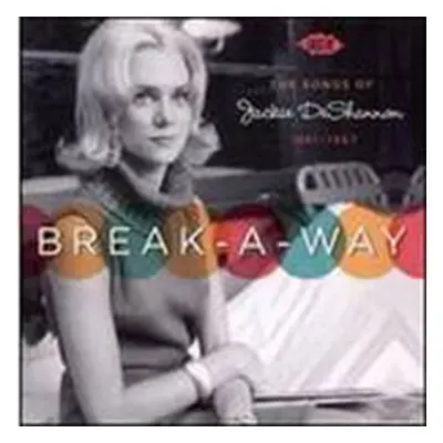 "Break - A - Way: The Songs of Jackie Deshannon 1961-67" ("Jackie DeShannon") (CD / Album)