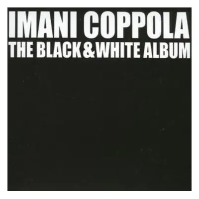 "Black and White Album" ("Imani Coppola") (CD / Album)