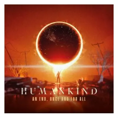 "An end, once and for all" ("Humankind") (Vinyl / 12" Album Coloured Vinyl)