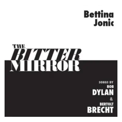 "The Bitter Mirror" ("Bettina Jonic") (CD / Album)