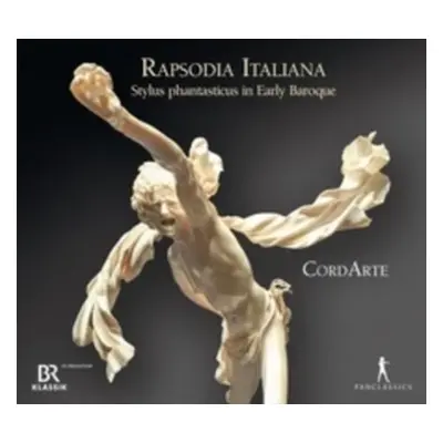 "Rapsodia Italiana: Stylus Phantasticus in Early Baroque" ("") (CD / Album)