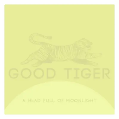 "A Head Full of Moonlight" ("Good Tiger") (CD / Album)