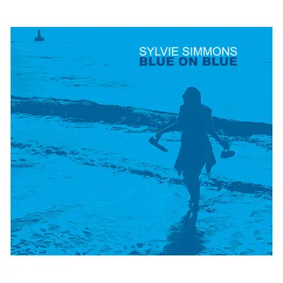 "Blue On Blue" ("Sylvie Simmons") (CD / Album)