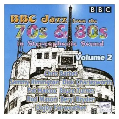 "Bbc Jazz from the 70's and 80's in Stereophonic Sound Vol. 2" ("") (CD / Album)