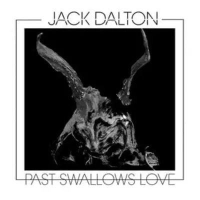 "Past Swallows Love" ("Jack Dalton") (Vinyl / 12" Album)