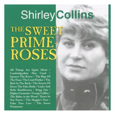 "The Sweet Primeroses" ("Shirley Collins") (CD / Album)