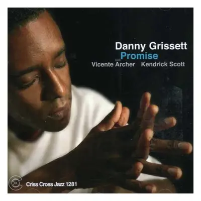 "Promise" ("Danny Grissett") (CD / Album)