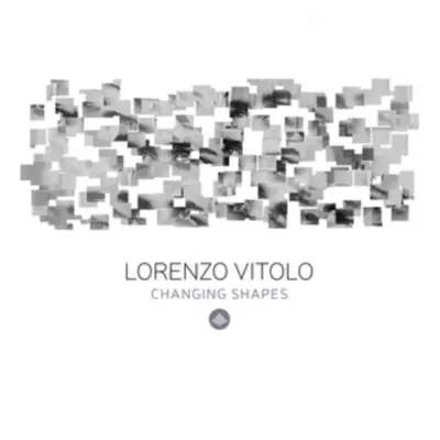 "Changing Shapes" ("Lorenzo Vitolo, George Potamianos & Rafael Abdalla") (CD / Album)