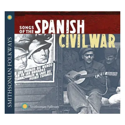 "Songs of the Spanish Civil War" ("") (CD / Album)