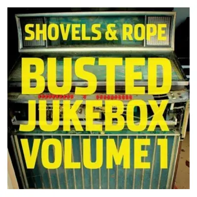 "Busted Jukebox" ("Shovels & Rope") (Vinyl / 12" Album)