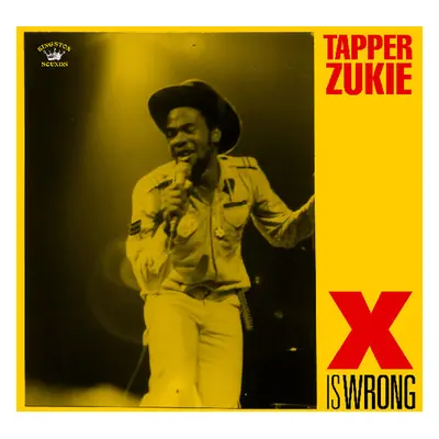 "X Is Wrong" ("Tapper Zukie") (CD / Album)