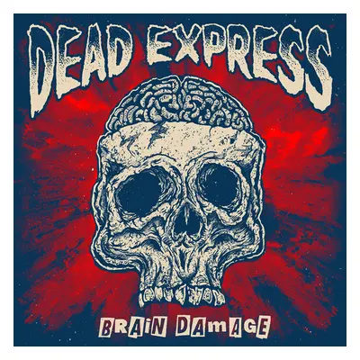 "Brain Damage" ("Dead Express") (Vinyl / 12" Album)