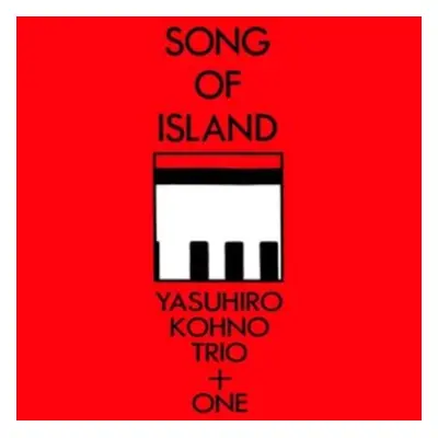 "Song of Island" ("Yasuhiro Kohno Trio + One") (Vinyl / 12" Album)