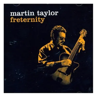 "Freternity" ("Martin Taylor") (CD / Album)