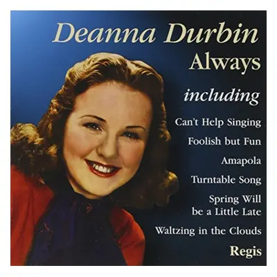 "Always" ("Deanna Durbin") (CD / Album)