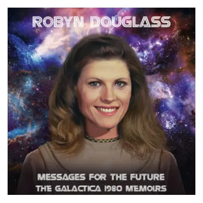 "Messages for the Future" ("Robyn Douglass") (CD / Album)