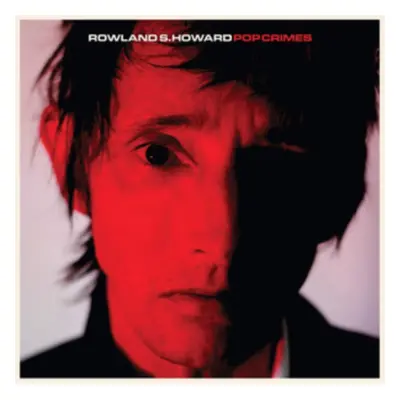 "Pop Crimes" ("Rowland S. Howard") (CD / Album)