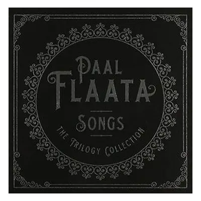 "Songs - The Trilogy Collection" ("Paal Flaata") (CD / Box Set)