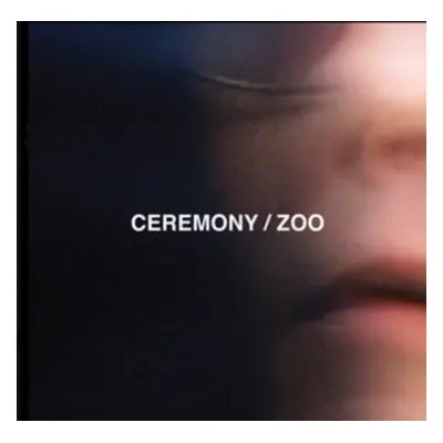 "Zoo" ("Ceremony") (CD / Album)