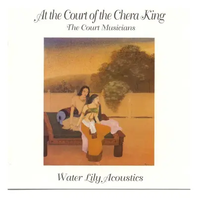 "At the Court of the Chera King" ("") (CD / Album)