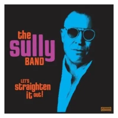 "Let's Straighten It Out!" ("The Sully Band") (CD / Album)