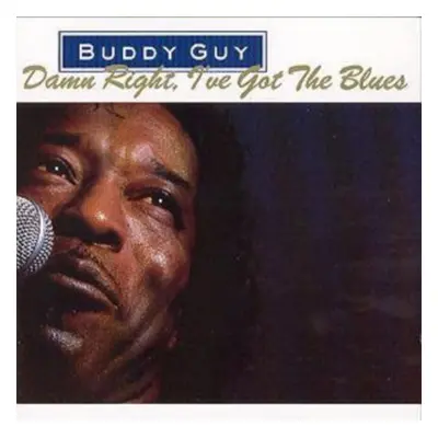 "Damn Right, I've Got the Blues" ("Buddy Guy") (CD / Album)